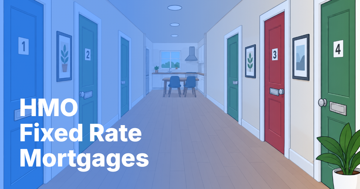 Fixed-rate HMO buy-to-let mortgage guide