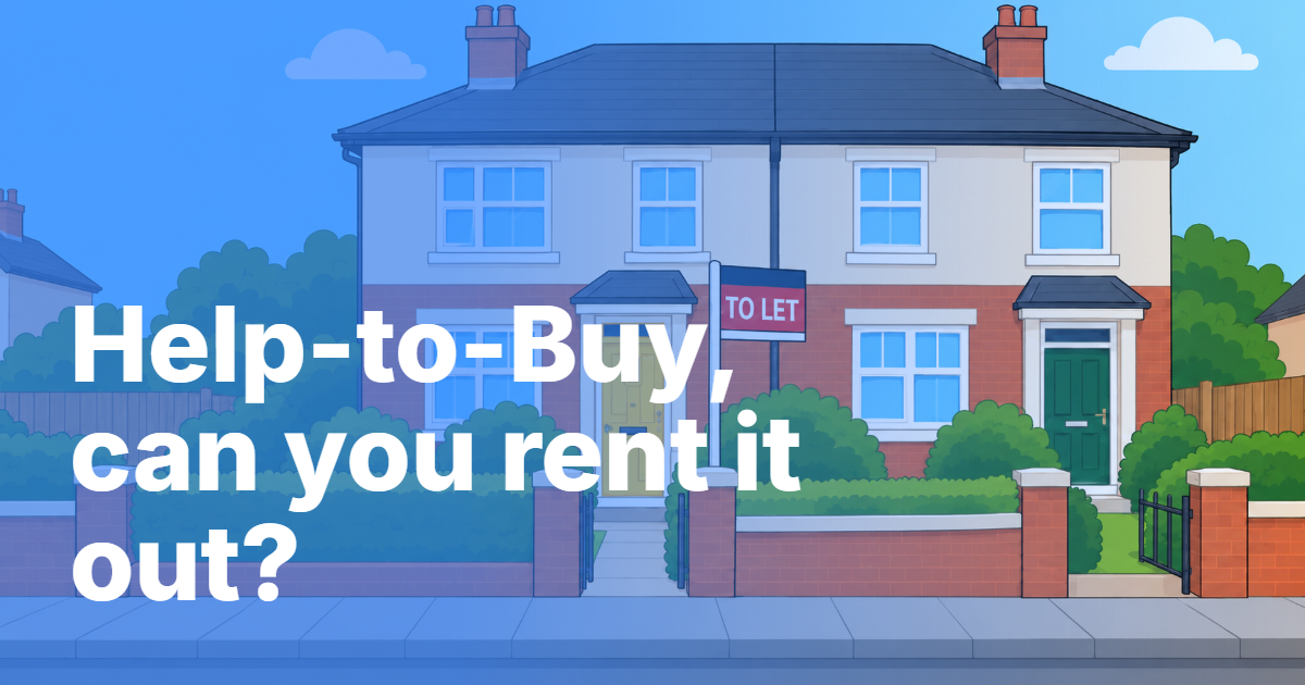 Help to Buy letting guide