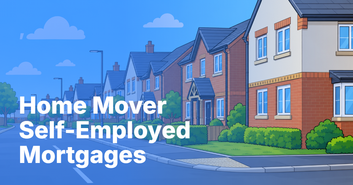 Self-employed mortgages for home movers