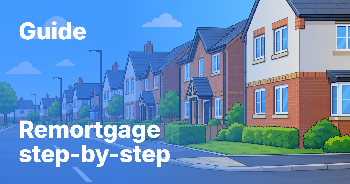 Remortgage step-by-step guide