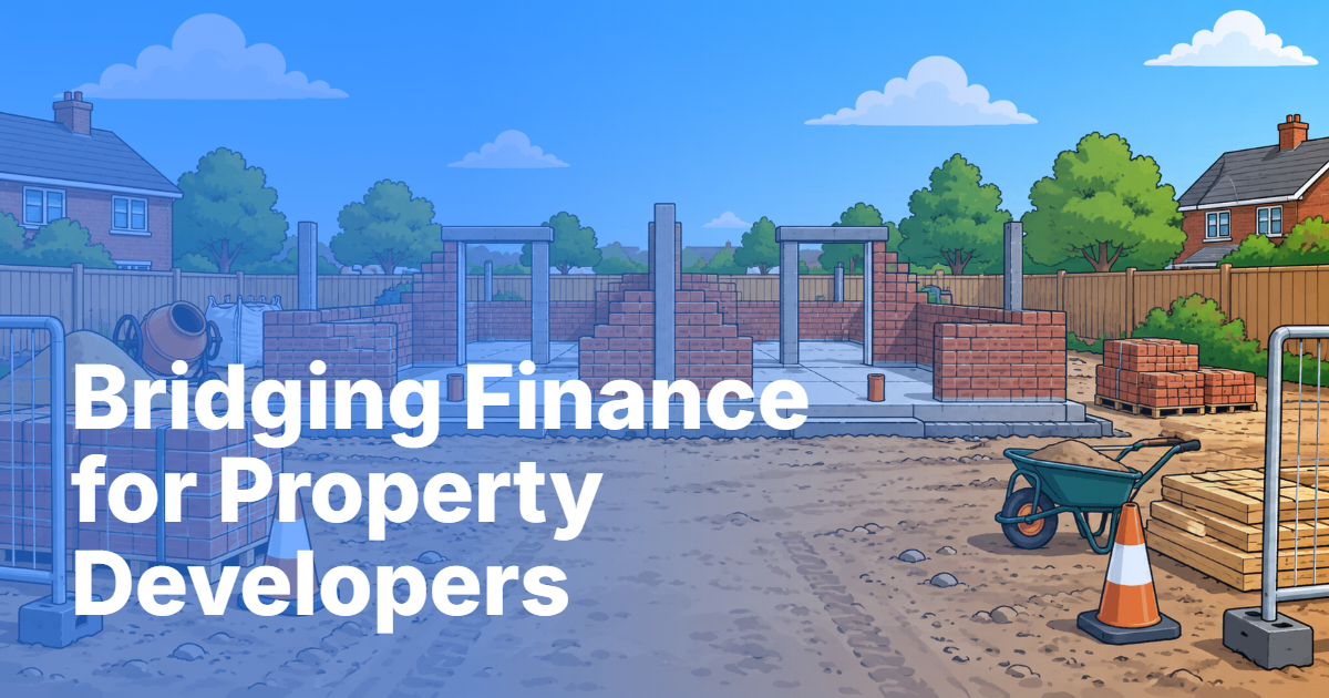 Bridging finance for property developers