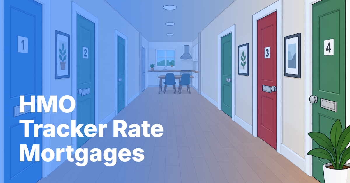 HMO tracker-rate mortgage guide