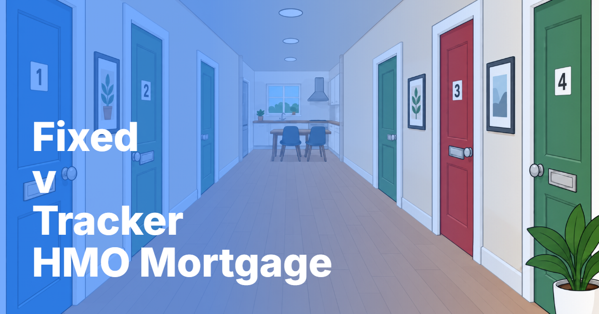 Fixed or tracker HMO buy-to-let mortgage comparison