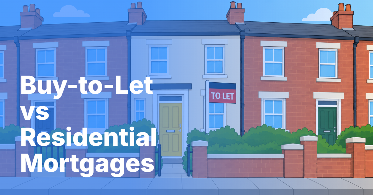 Buy-to-let vs residential mortgages for landlords