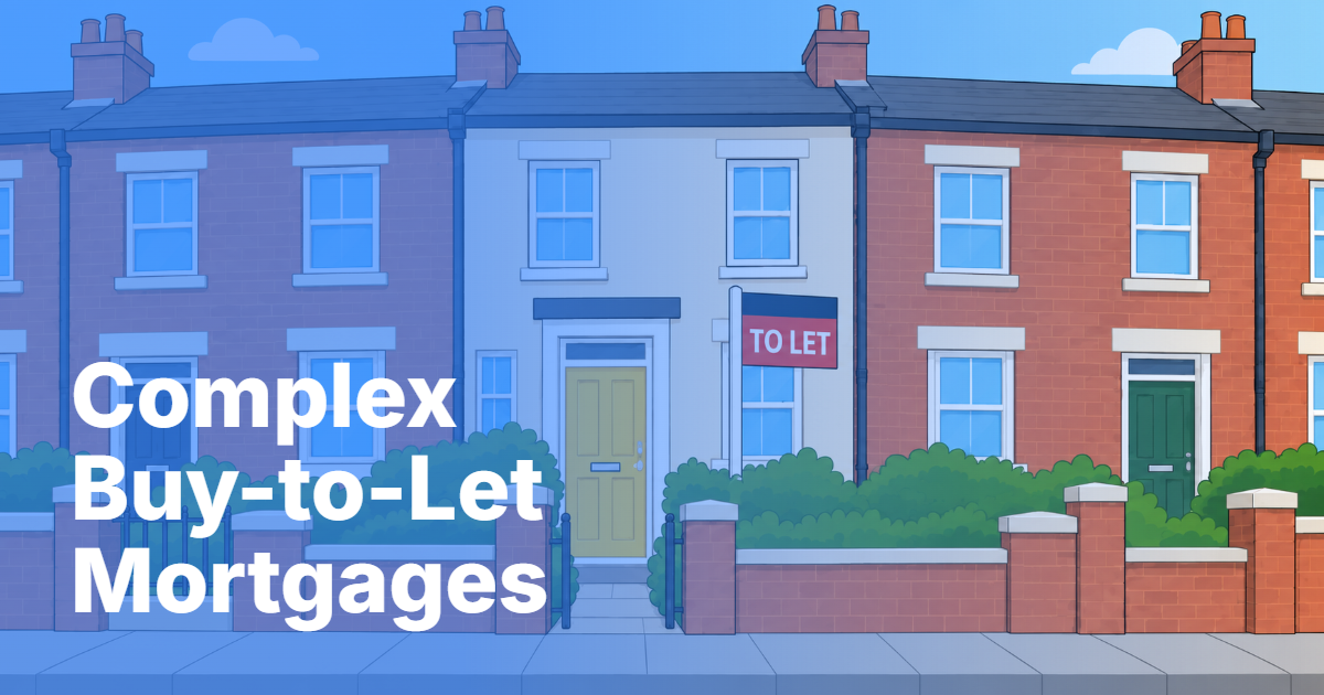 Complex buy-to-let mortgages for landlords